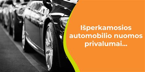Verslo automobilio nuomos ir abonemento palyginimas