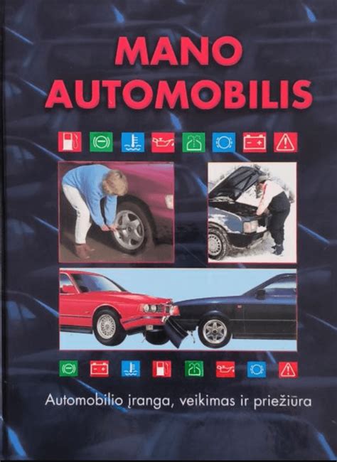 Automobilio rida ir priežiūra