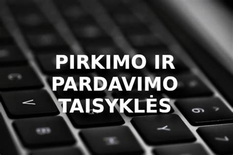 Pirkimo ir pardavimo taisyklės
