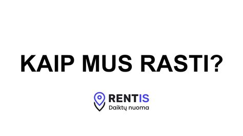 Kaip mus rasti