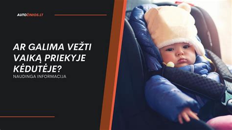 Infografika: kada įjungti/išjungti keleivio oro pagalvę