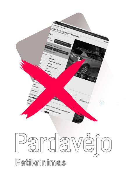 Automobilio patikros prieš pirkimą kontrolinis sąrašas