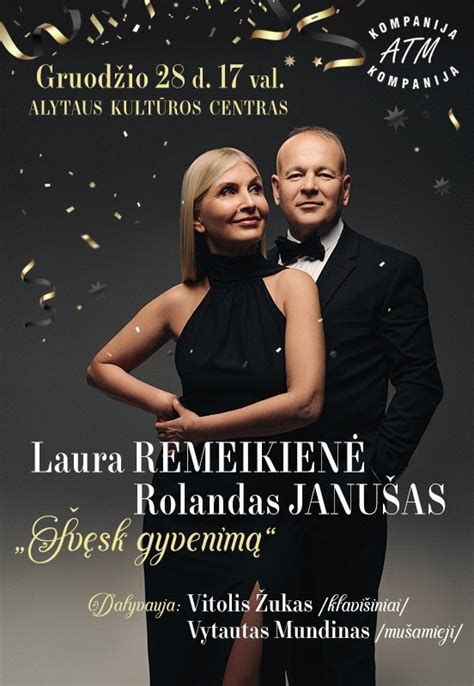 Laura Remeikienė ir Rolandas Janušas su grupėmis
