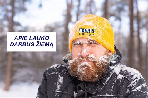 Darbuotojai dirbantys lauke žiemos sąlygomis