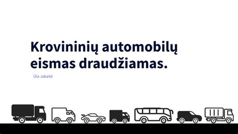 Skirtingos krovininių automobilių klasės