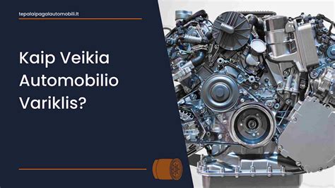 Rankos taiso automobilio variklį