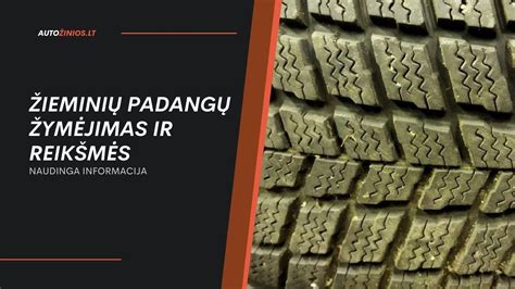 Žieminių padangų žymėjimas