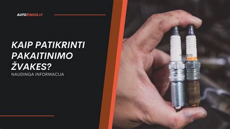 Rankos keičiančios automobilio kaitinimo žvakes