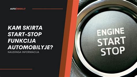 Schema, kaip veikia Start/Stop sistema automobilyje