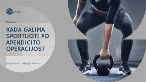 Schema su laiko linija sporto atnaujinimui po apendicito operacijos
