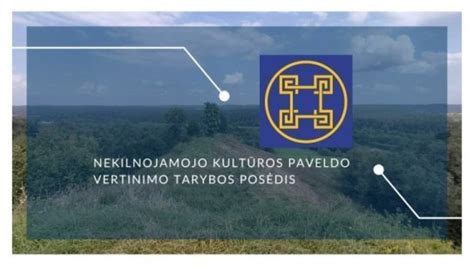 Nekilnojamojo kultūros paveldo vertinimo tarybos posėdžio schema