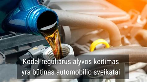 Variklio alyvos funkcijos