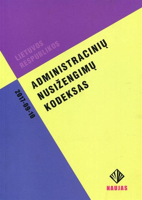 Senas ir naujas Administracinių teisės pažeidimų kodeksas