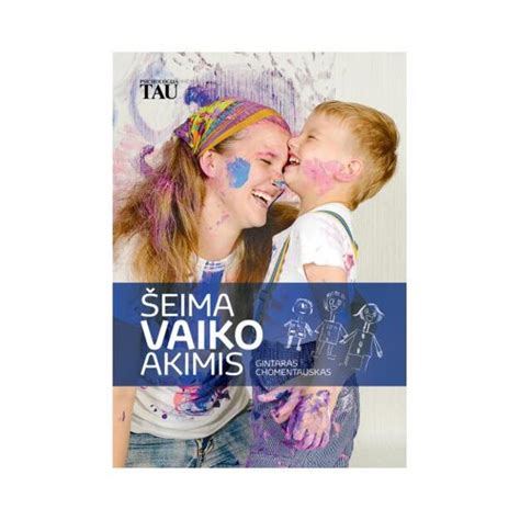 Šeima stebi vaiko augimą