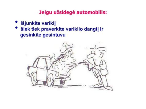 Vaizdinė instrukcija, kaip elgtis kilus gaisrui automobilyje