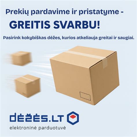 Tinkamai supakuota siunta dėžėje
