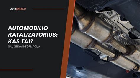 Procesas, kaip valomas automobilio katalizatorius