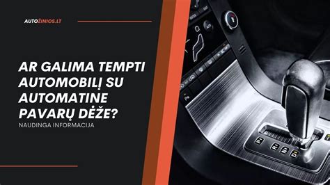 Krovininio automobilio komponavimo schema su pavarų dėže