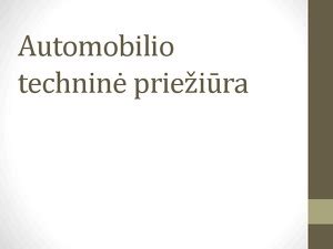 Automobilio techninė priežiūra