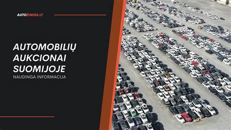 Suomijos automobilių aukcionai