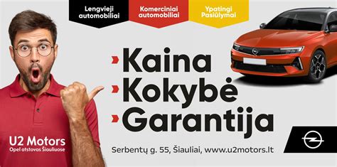 Oficialus Opel atstovas Šiauliuose MINAUTA, UAB (U2 Motors)