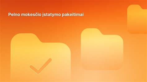 Pelno mokesčio įstatymo pakeitimų lentelė