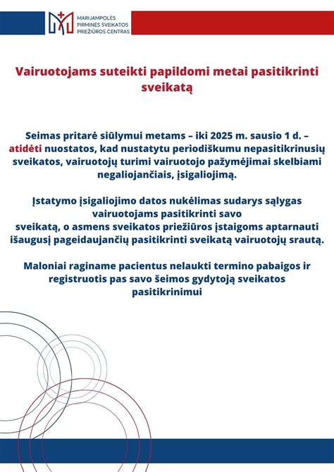Svarbi informacija vairuotojams