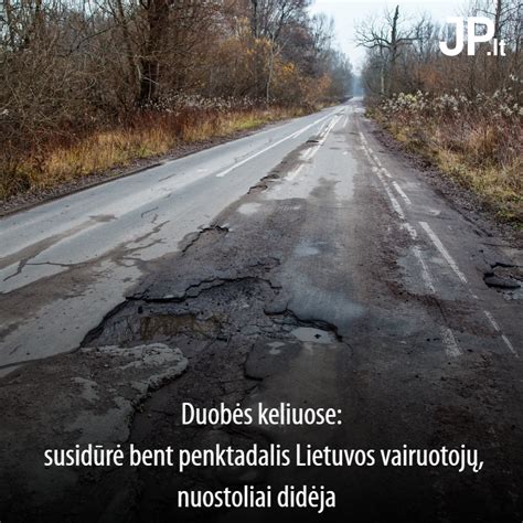 Pavojai keliuose: aštrios duobės ir bordiūrai