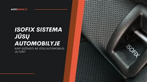 Schema, kaip veikia Isofix sistema automobilinėje kėdutėje