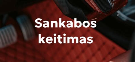 Sankabos keitimo procesas