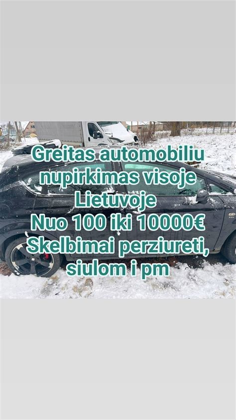 Automobilių markių supirkimas Jonavoje