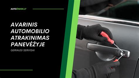 Automobilio atrakinimas meistru pagalba