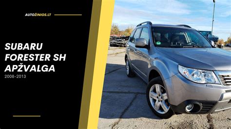 Subaru Forester automobilio istorija ir modelio evoliucija