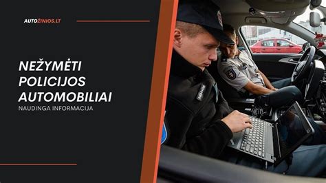 Nežymėtas policijos automobilis su greičio matuokliu
