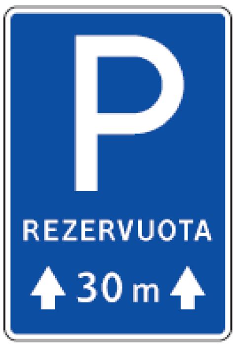 Kelio ženklas „Rezervuota stovėjimo vieta“