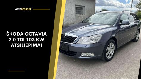 Škoda Octavia II automobilis