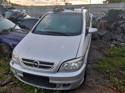 Opel Zafira 2005 automobilio dalys