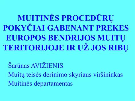 Muitinės procedūrų schema