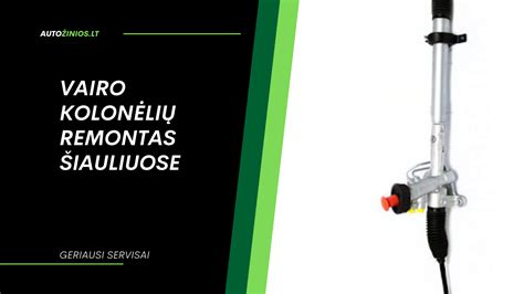 Vairo kolonėlės remonto schema