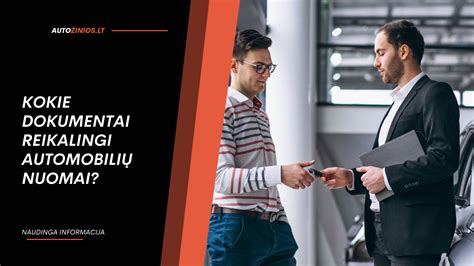 Dokumentai, reikalingi automobilių nuomai
