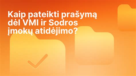 Procesas, kaip pateikti prašymą dėl dokumentų