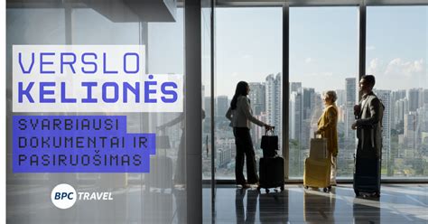 verslo ir asmeninės kelionės