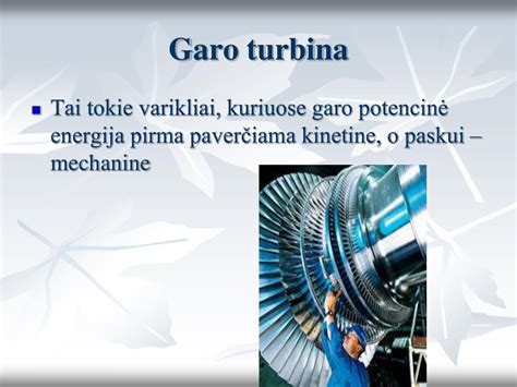 Garo turbinos veikimo schematinis pavaizdavimas