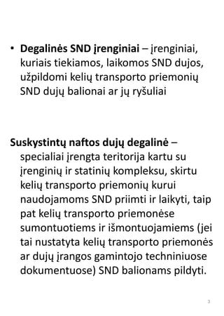SND ir SGD įrangos schema