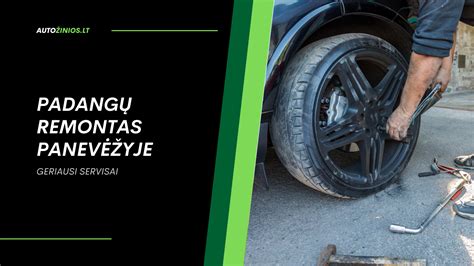 Padangų serviso paslaugos