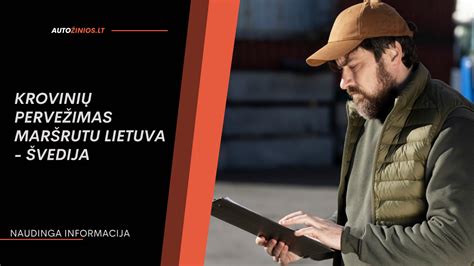 Infografika: pagrindiniai krovinių vežimo etapai