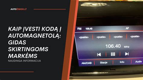 Automagnetolos kodas, kurį reikia įvesti